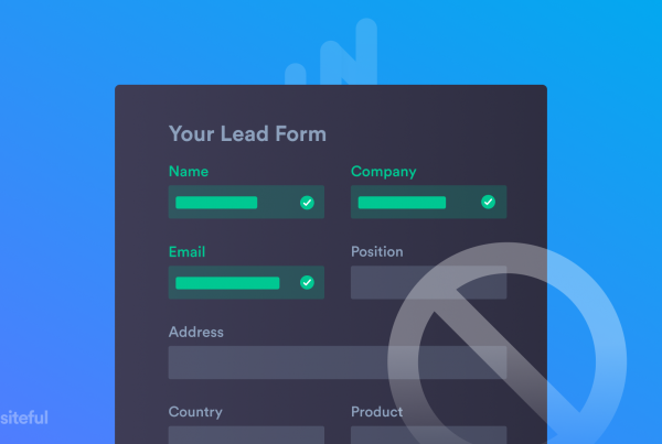 Why NOT to reduce form fields — plus 4 better ways to boost conversions